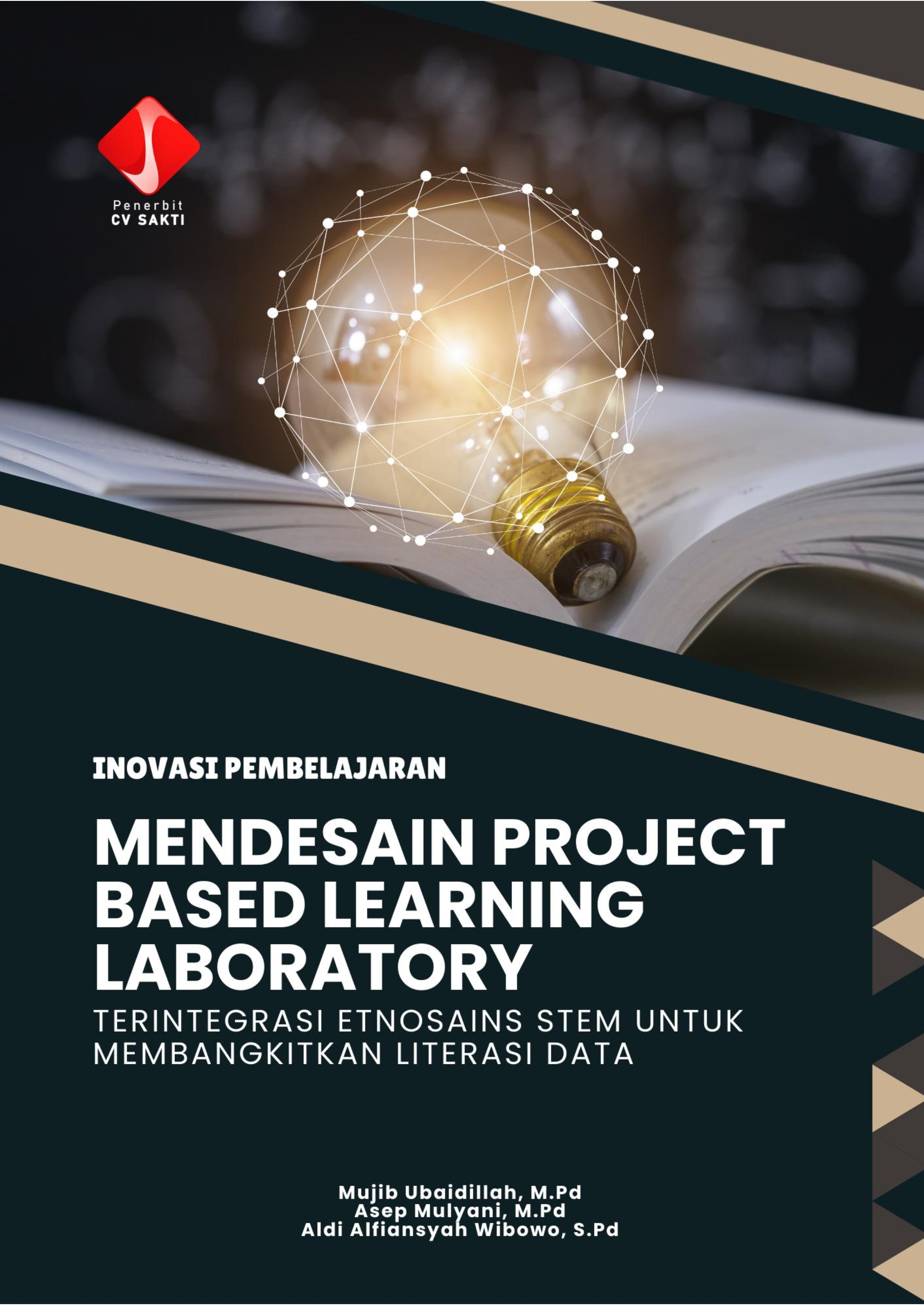 Inovasi Pembelajaran Mendesain Project Based Learning Laboratory Terintegrasi Etnosains STEM untuk Membangkitkan Literasi Data