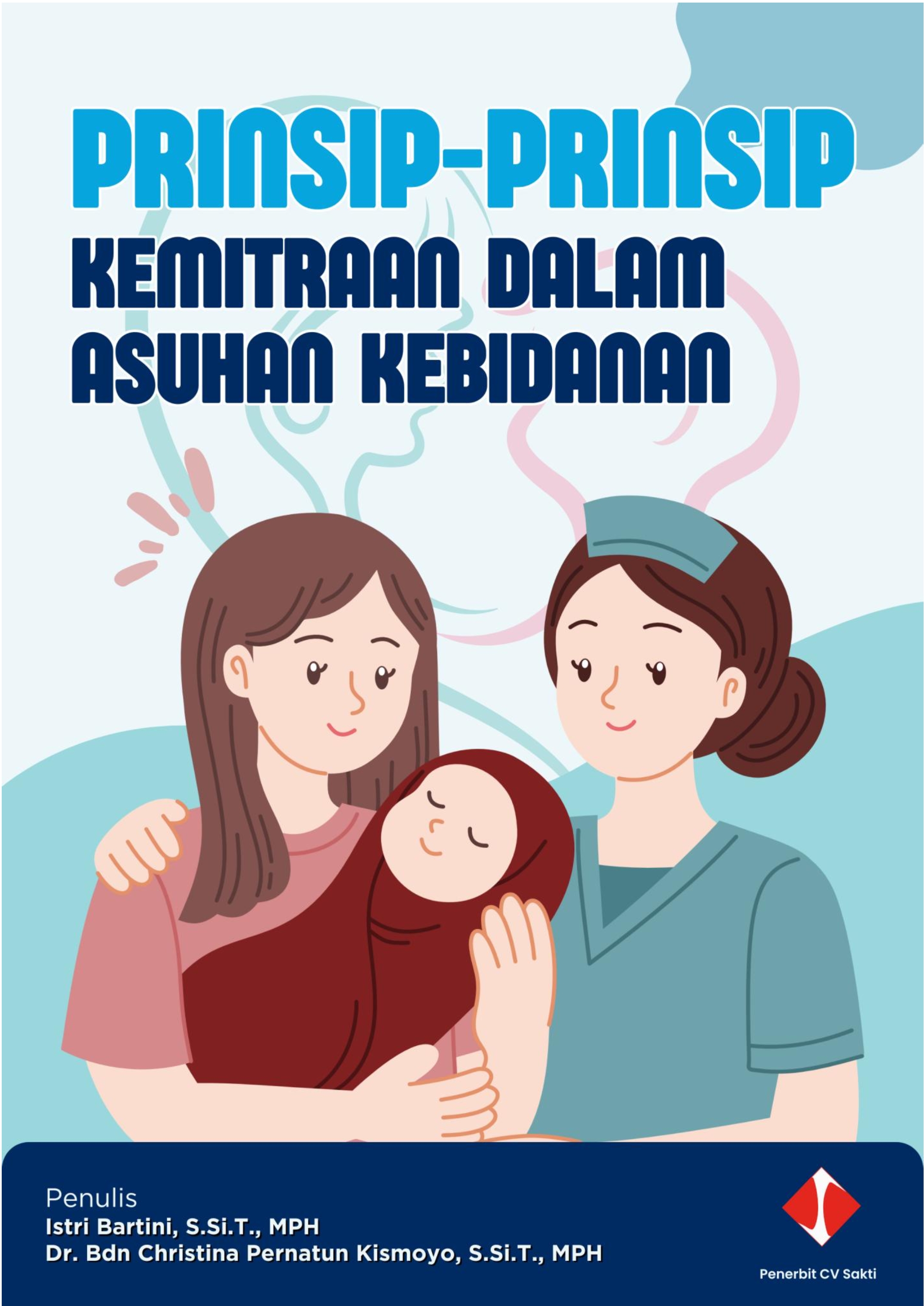 Prinsip-Prinsip Kemitraan Dalam Asuhan Kebidanan
