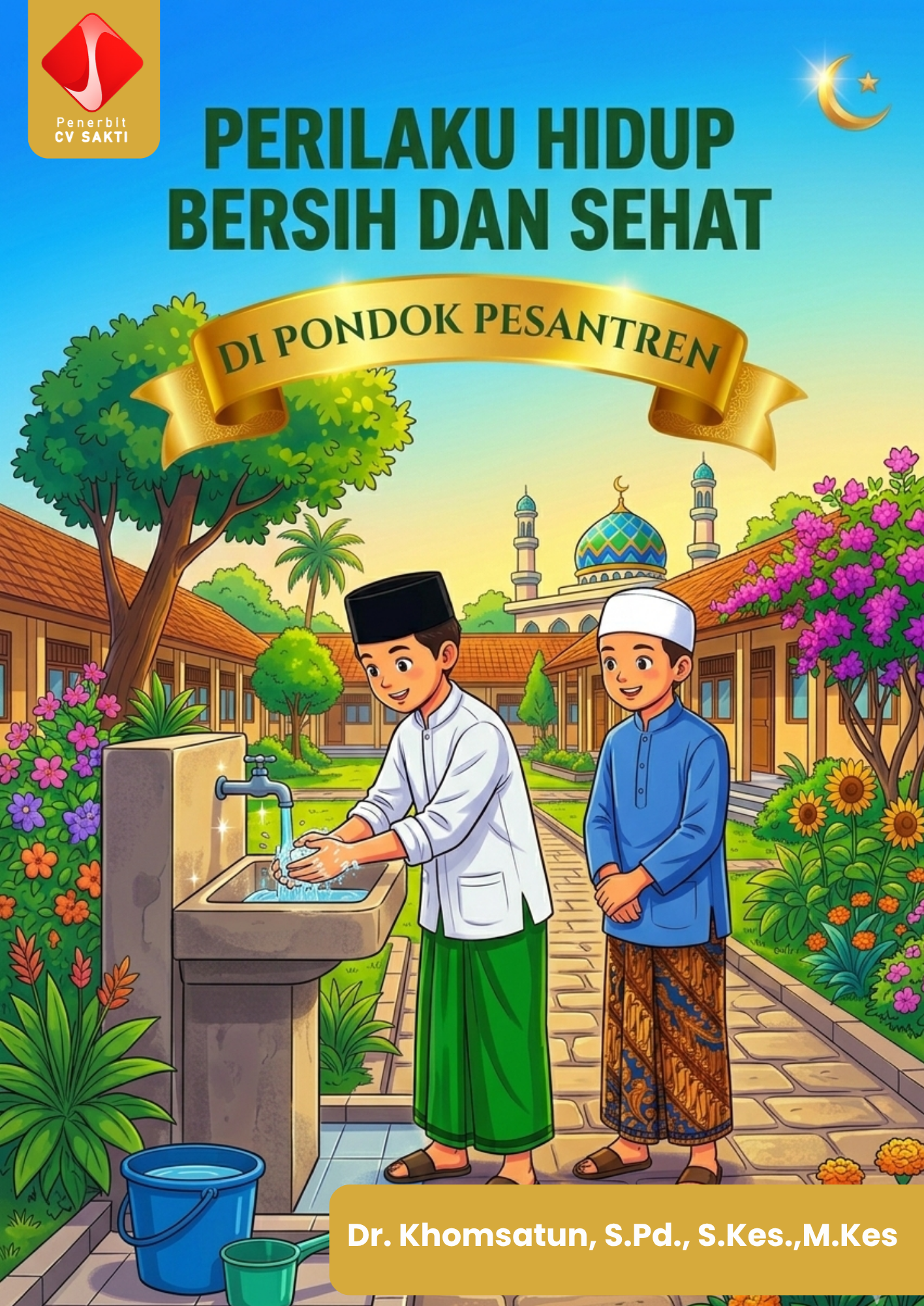 Perilaku  Hidup Bersih Dan Sehat Dipondok Pesantren
