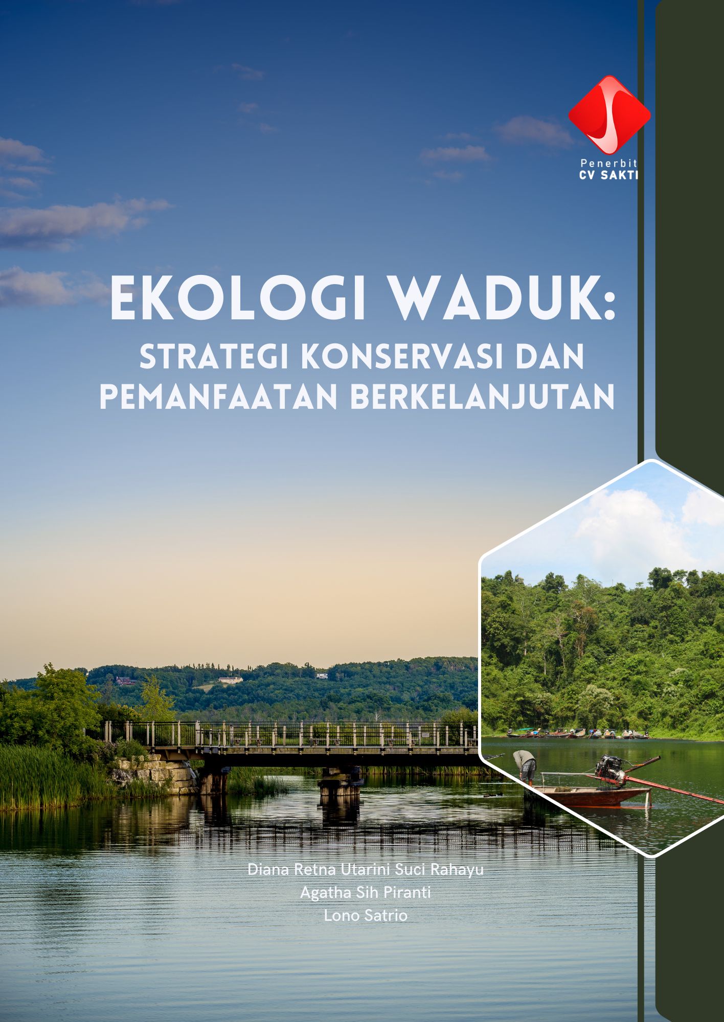 EKOLOGI WADUK: Strategi Konservasi dan Pemanfaatan Berkelanjutan