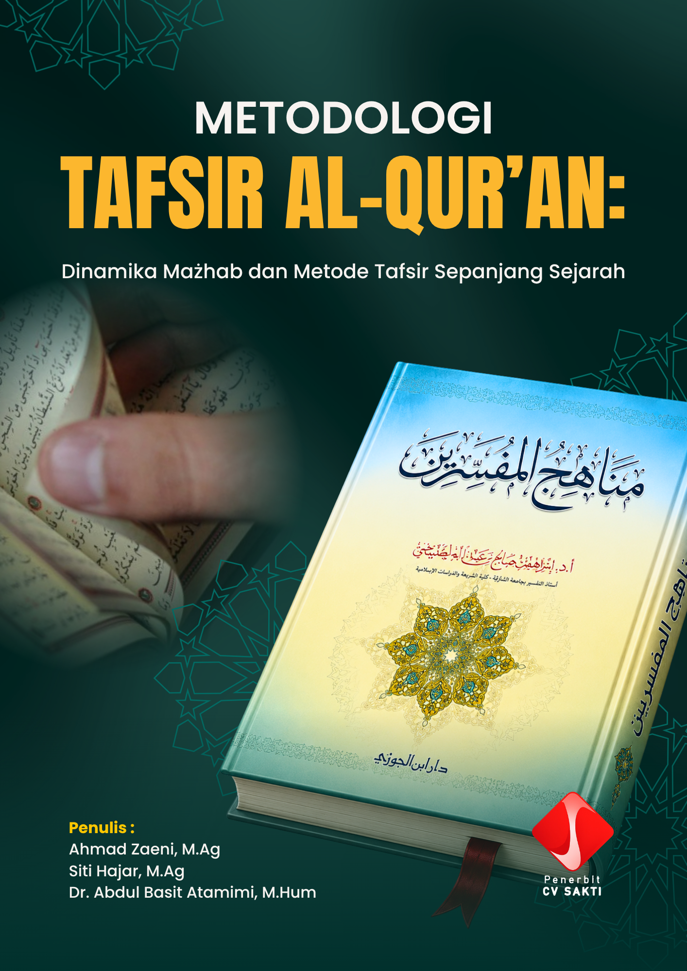 METODOLOGI TAFSIR AL-QUR’AN: Dinamika Mażhab dan Metode Tafsir Sepanjang Sejarah