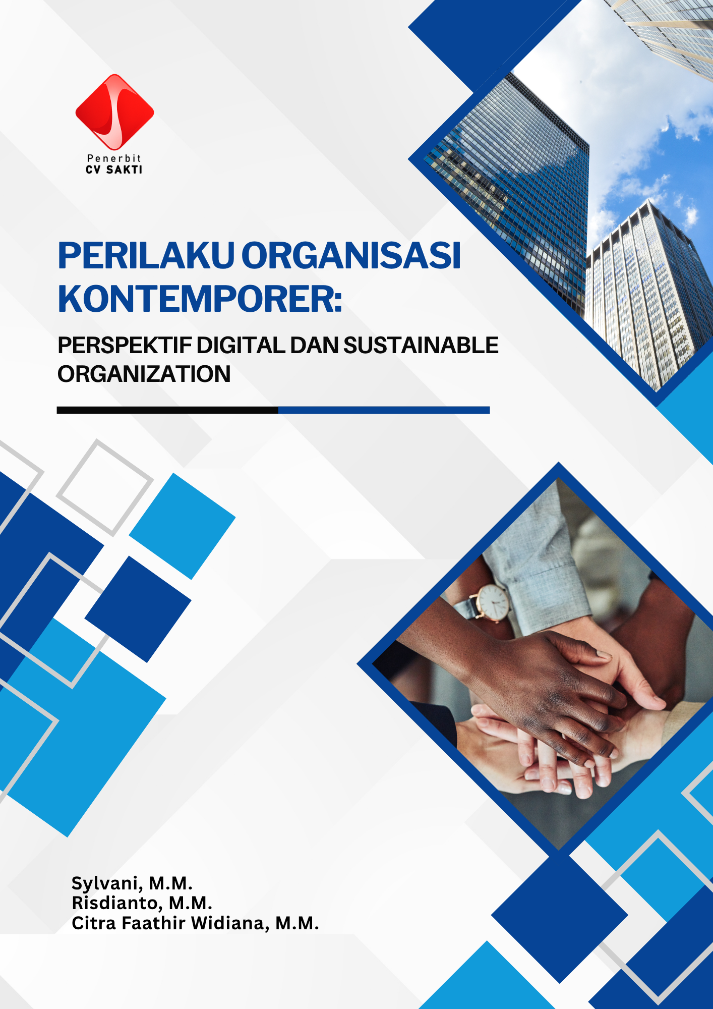 PERILAKU ORGANISASI KONTEMPORER: PERSPEKTIF DIGITAL DAN SUSTAINABLE ORGANIZATION