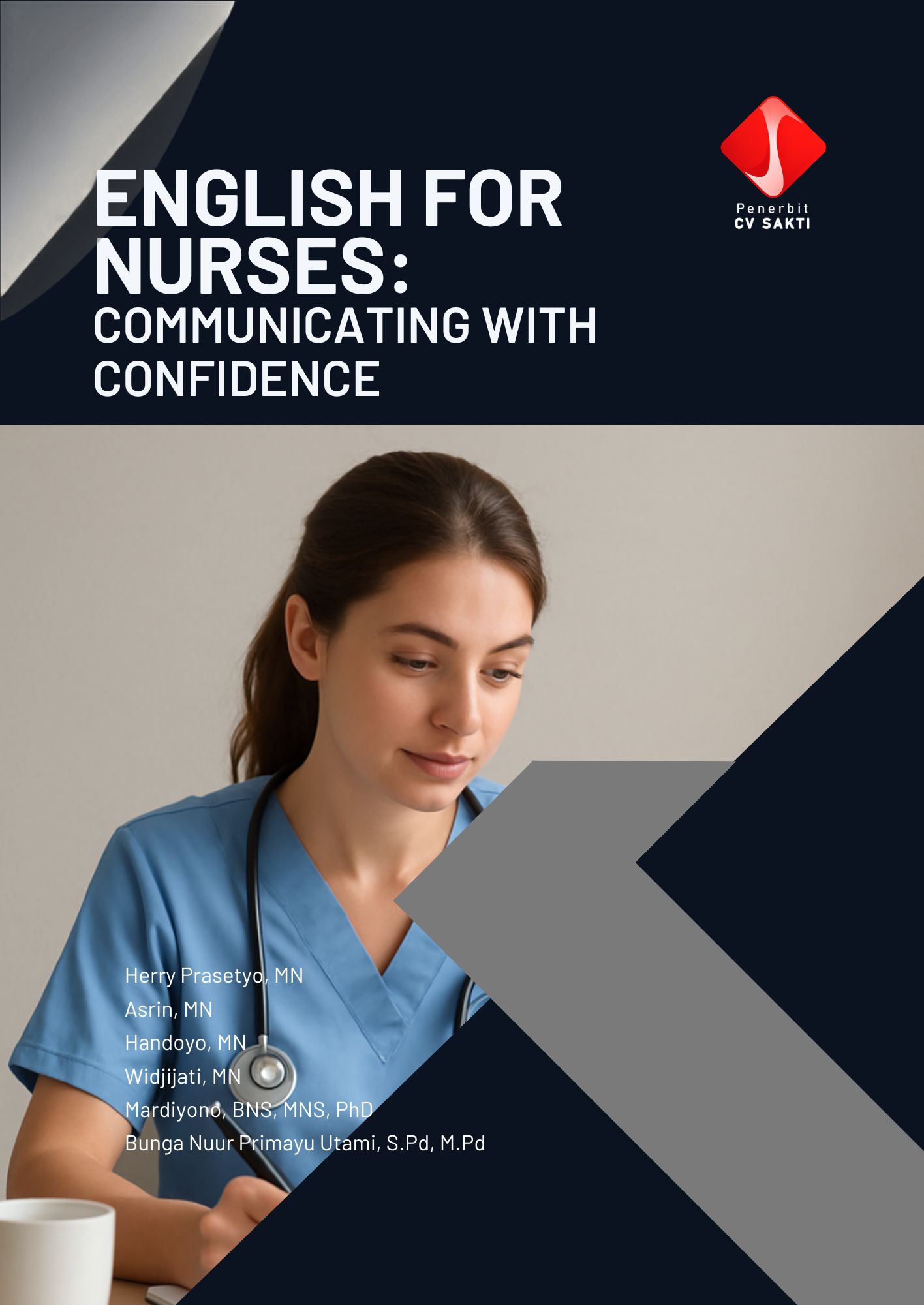 ENGLISH FOR NURSES: COMMUNICATING WITH CONFIDENCE