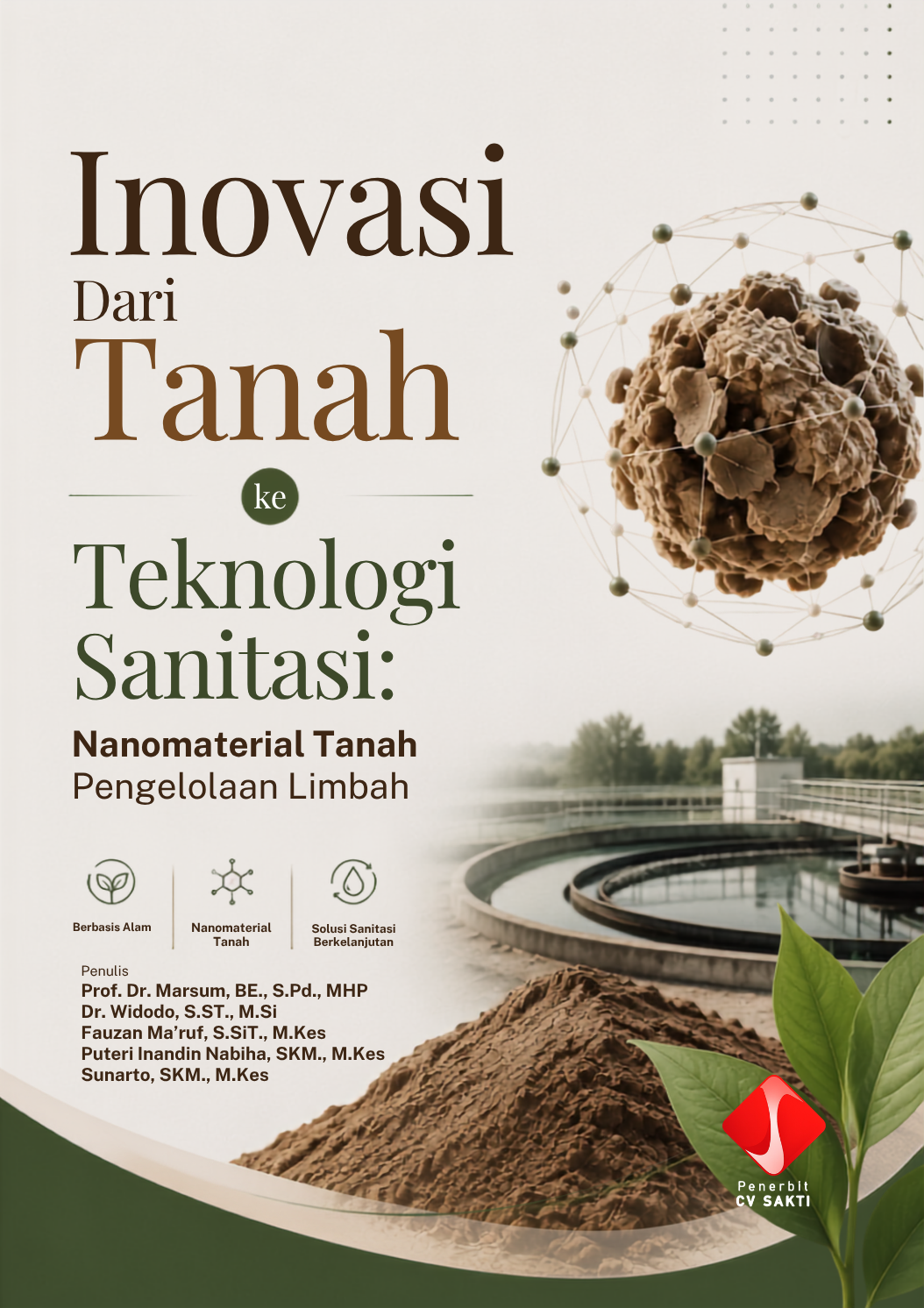 Inovasi Dari Tanah ke Teknologi Sanitasi: Nanomaterial  Tanah Pengelolaan Limbah