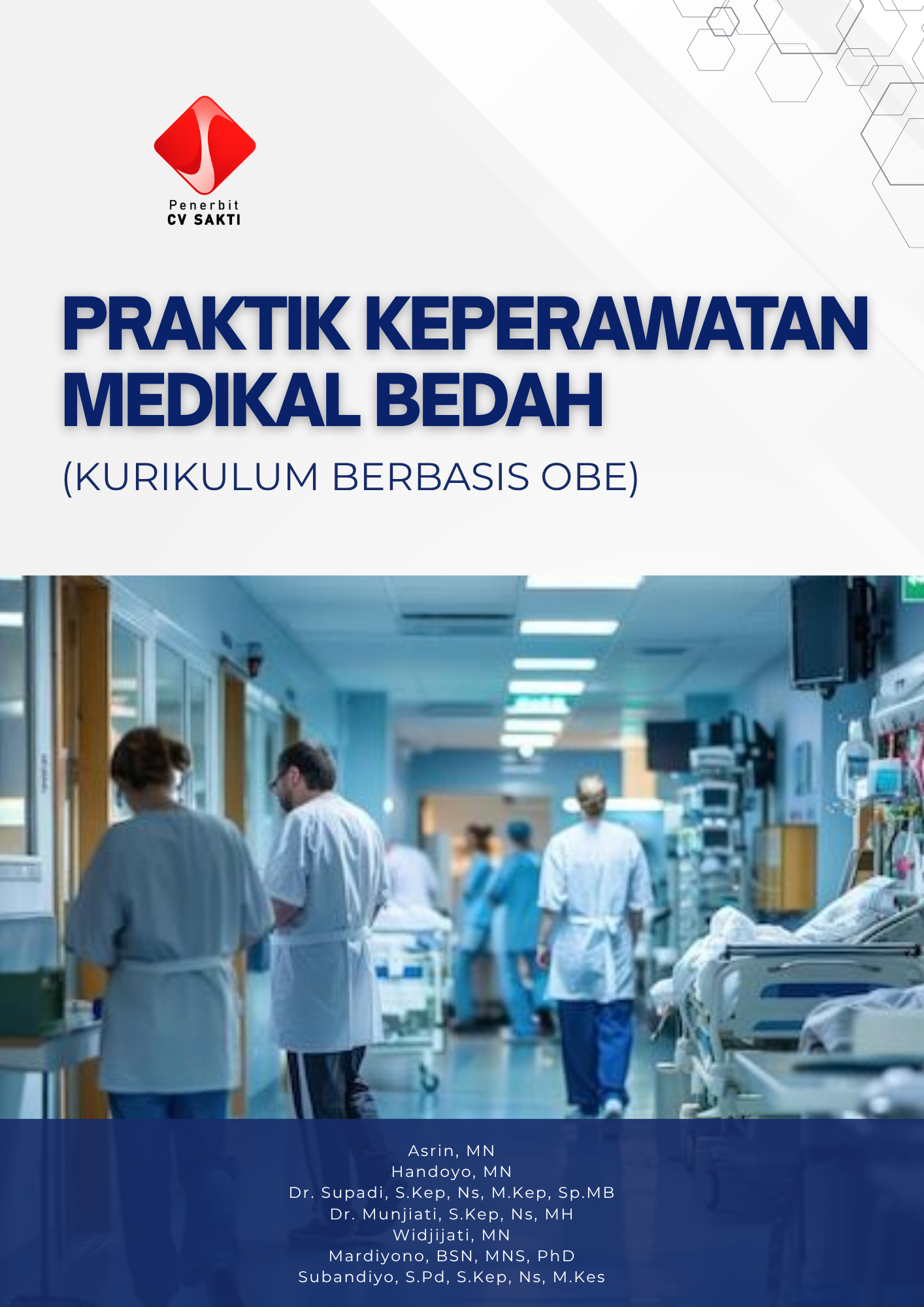 PRAKTIK KEPERAWATAN MEDIKAL BEDAH (KURIKULUM BERBASIS OBE)