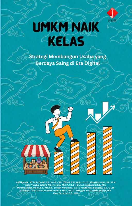 UKM Naik Kelas: Strategi Membangun Usaha yang Berdaya Saing di Era Digital
