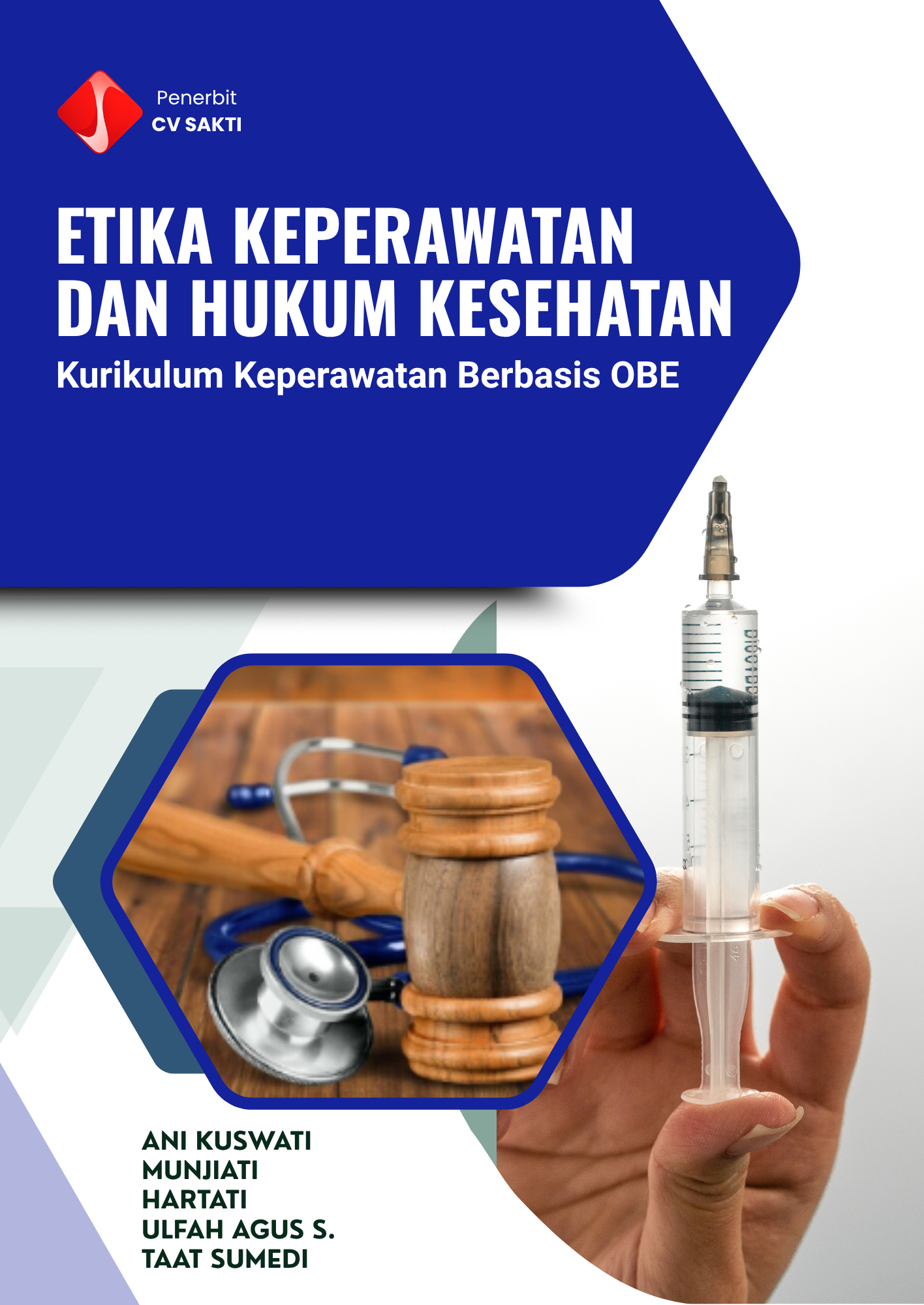 ETIKA KEPERAWATAN DAN HUKUM KESEHATAN KURIKULUM KEPERAWATAN BERBASIS OBE