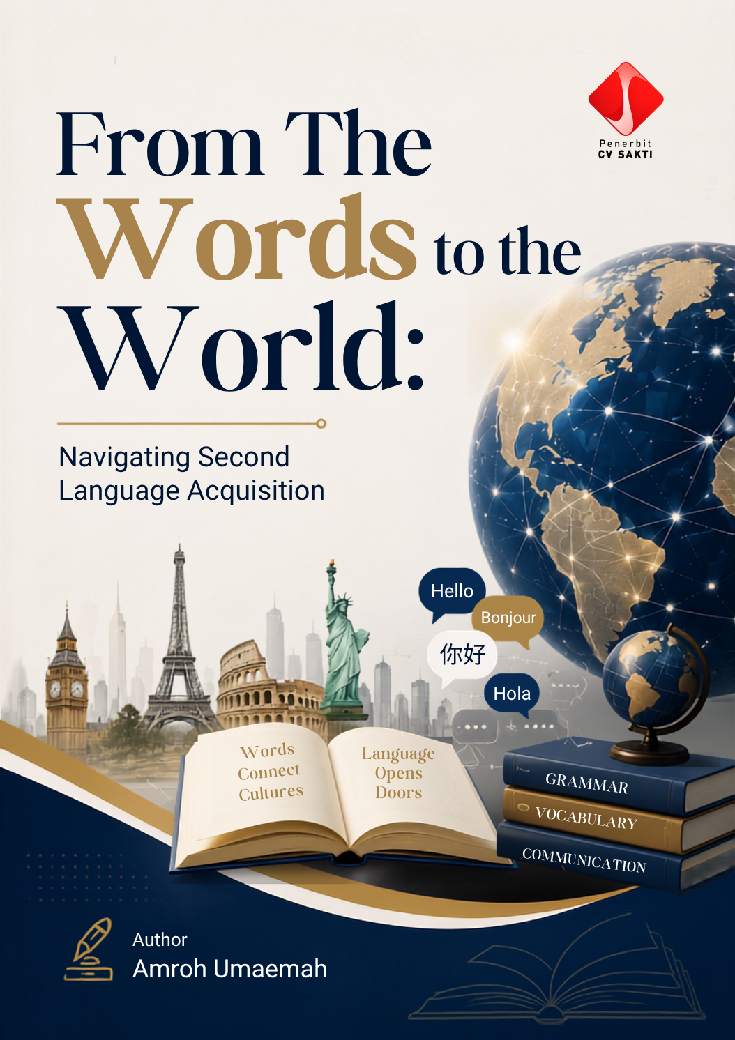 From The words to the world : Navigating Second Language  Acqusition