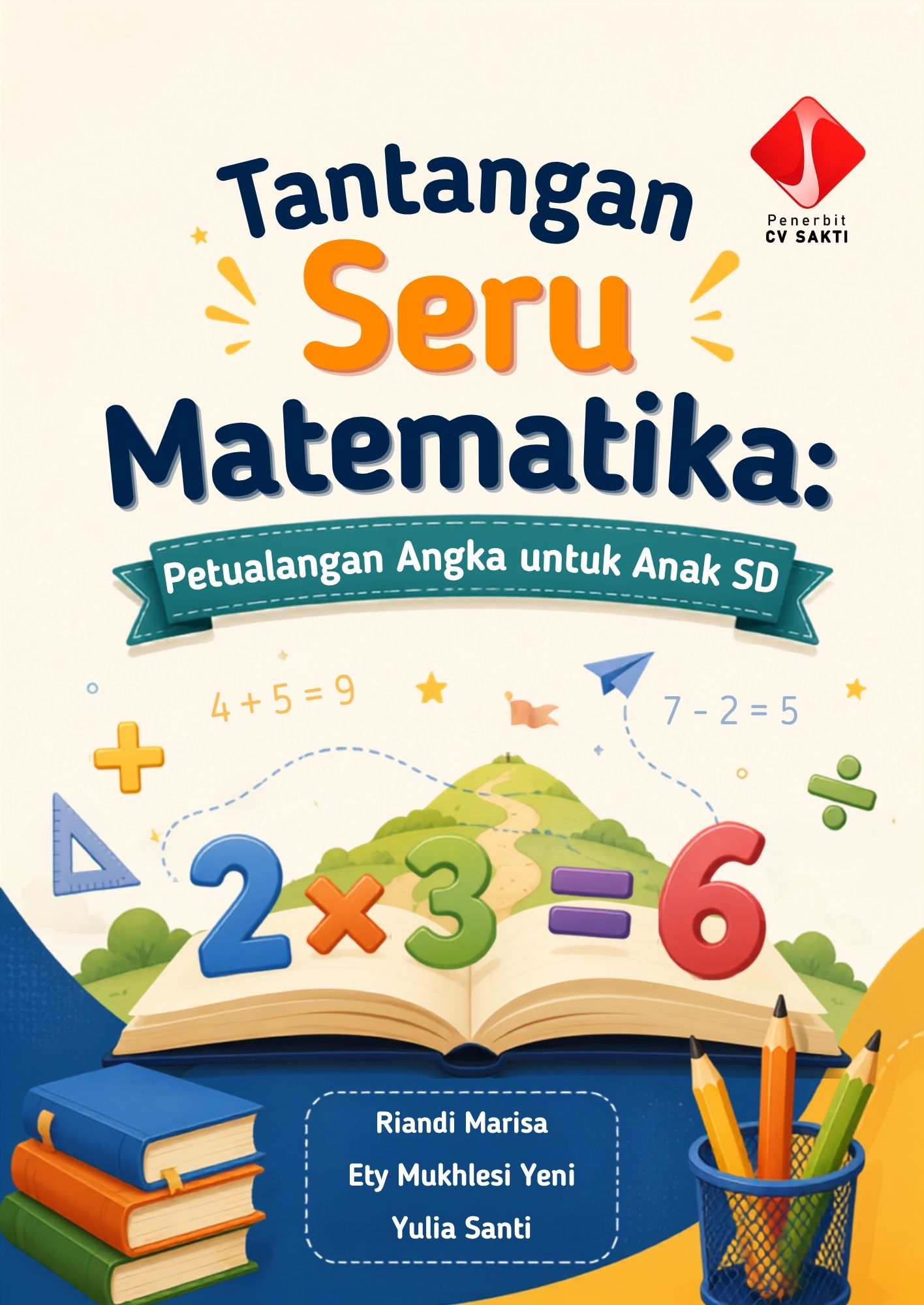 Tantangan Seru Matematika: Petualangan Angka untuk Anak SD
