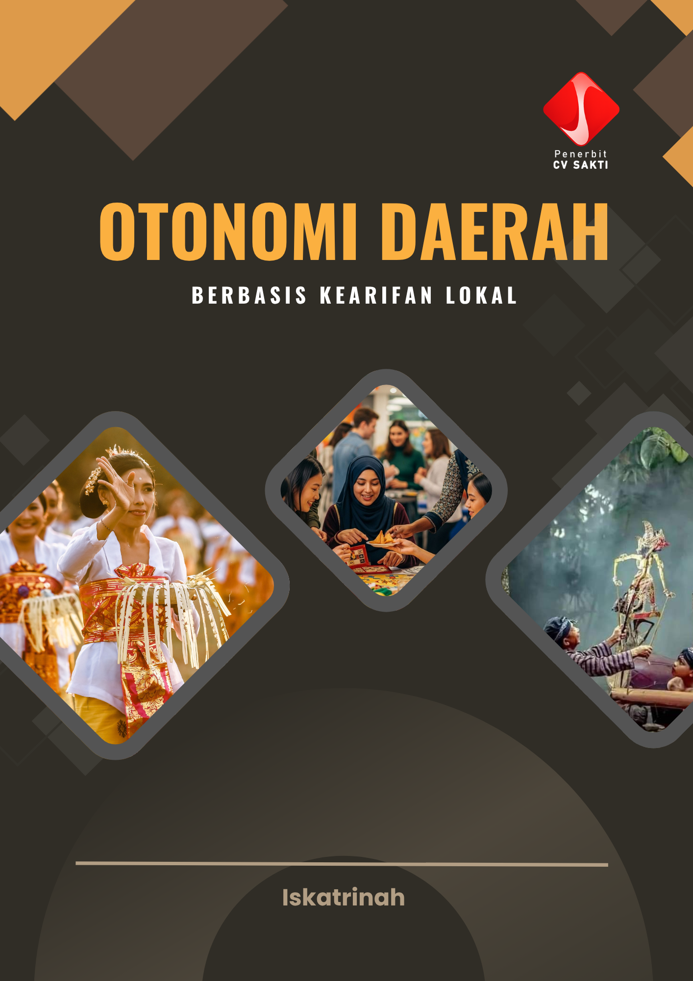 OTONOMI DAERAH BERBASIS KEARIFAN LOKAL