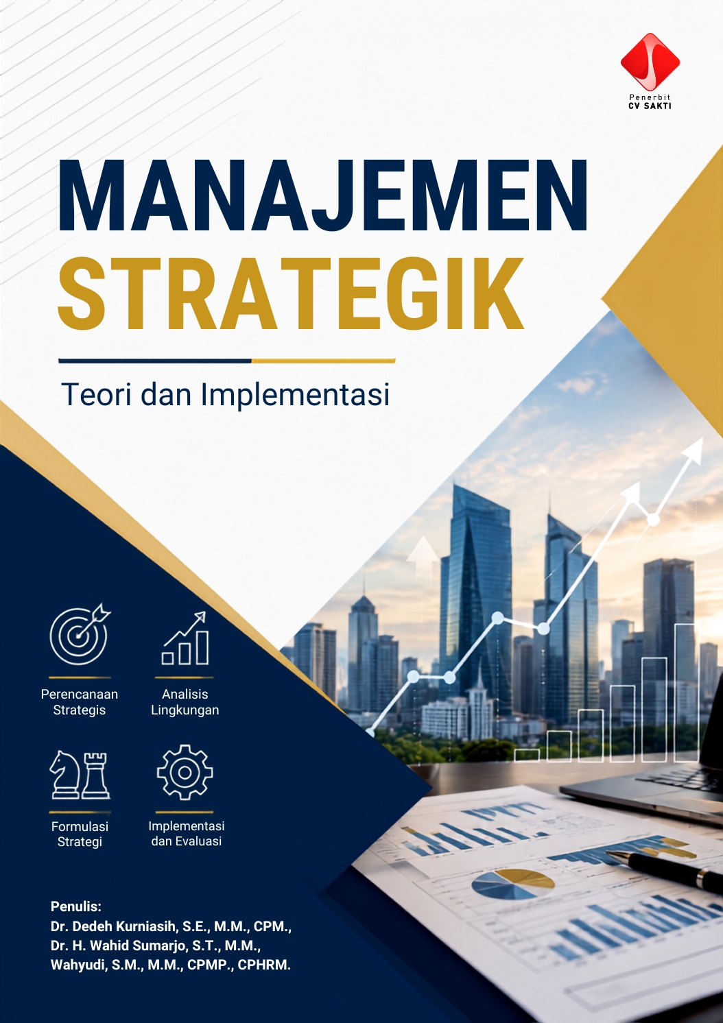 MANAJEMEN STRATEGIK Teori dan Implementasi
