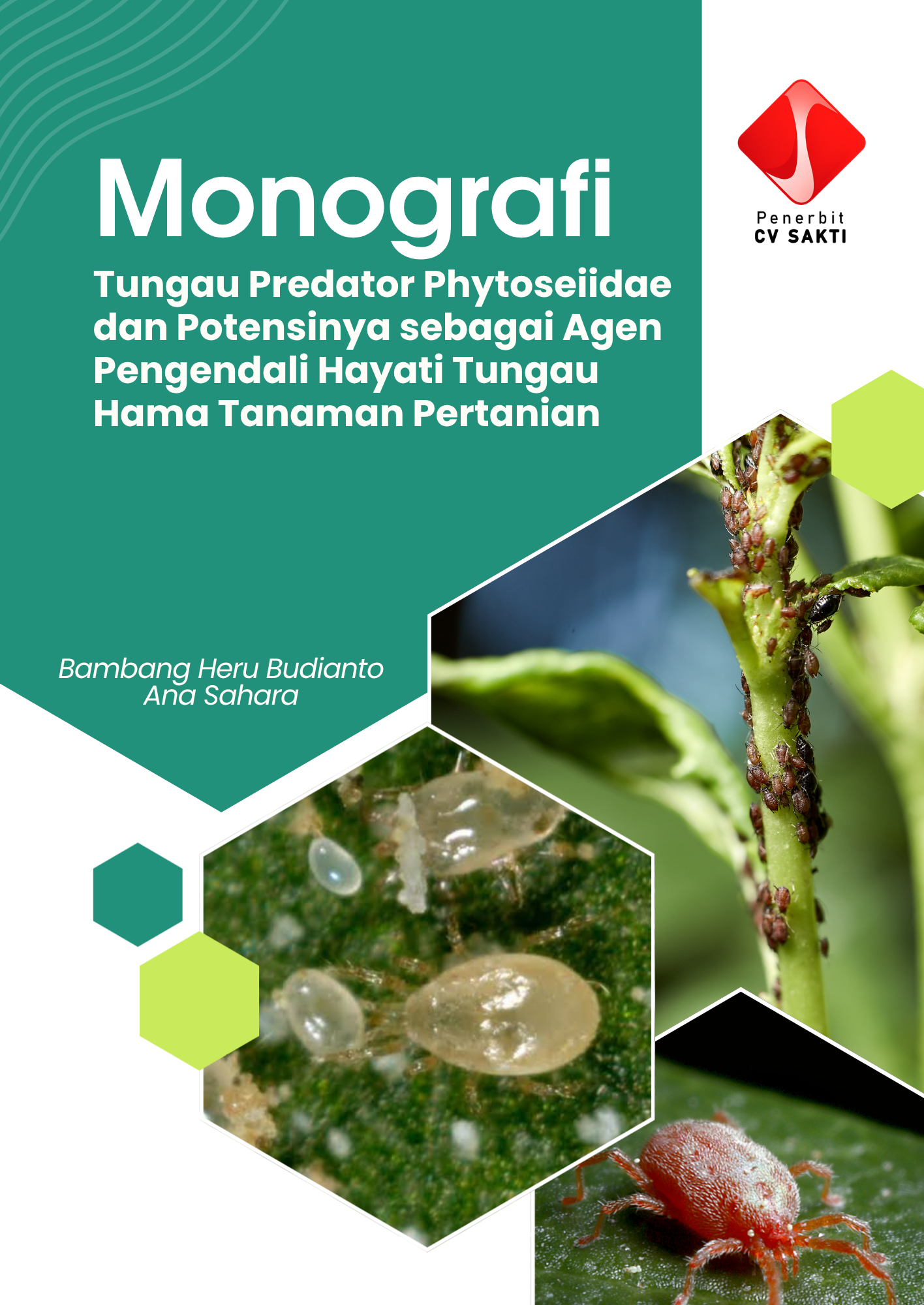 Monografi Tungau Predator Phytoseiidae dan Potensinya sebagai Agen Pengendali Hayati Tungau Hama Tanaman Pertanian