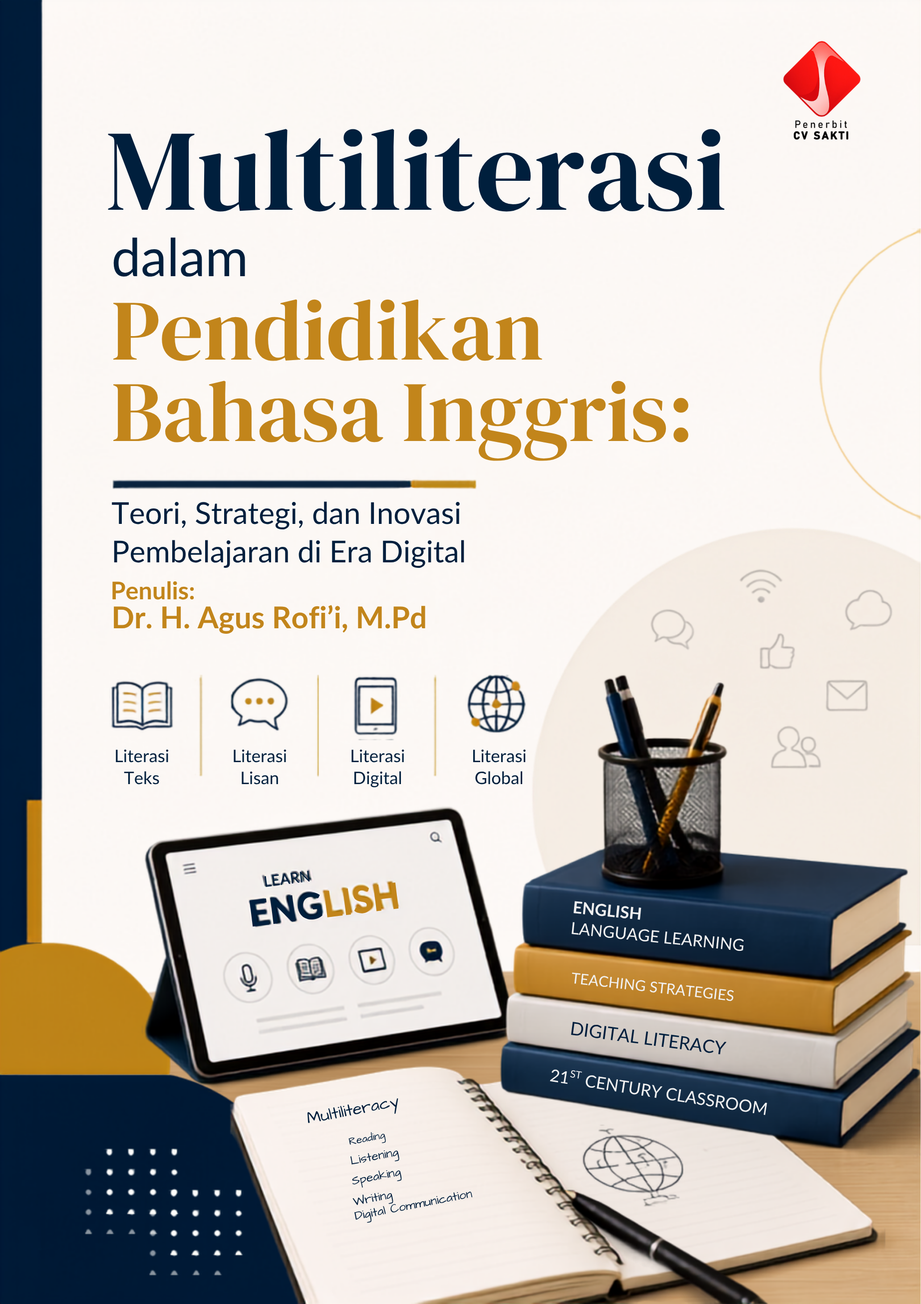 Multiliterasi dalam Pendidikan Bahasa Inggris: Teori, Strategi, dan Inovasi Pembelajaran di Era Digital