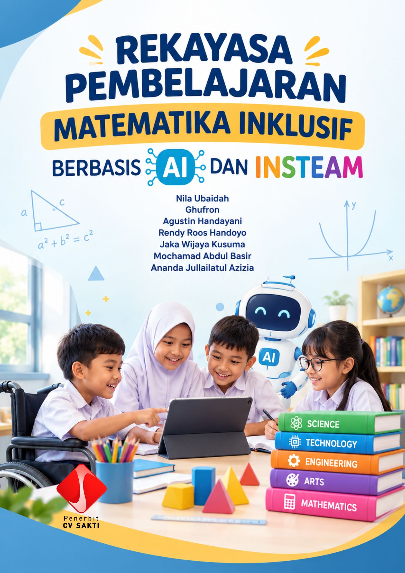 REKAYASA PEMBELAJARAN MATEMATIKA INKLUSIF BERBASIS AI DAN INSTEAM