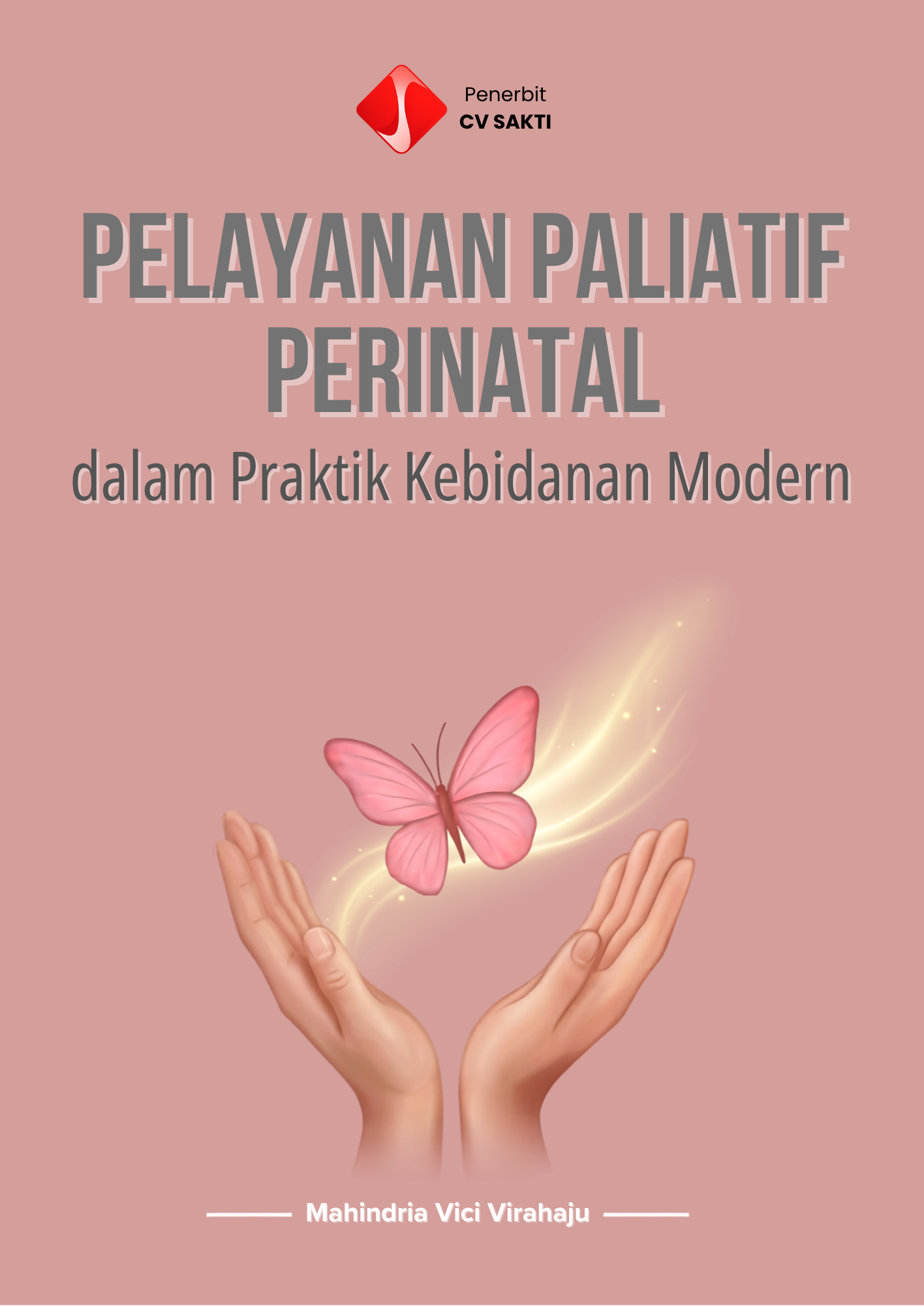 PELAYANAN PALIATIF PERINATAL  DALAM PRAKTIK KEBIDANAN MODERN