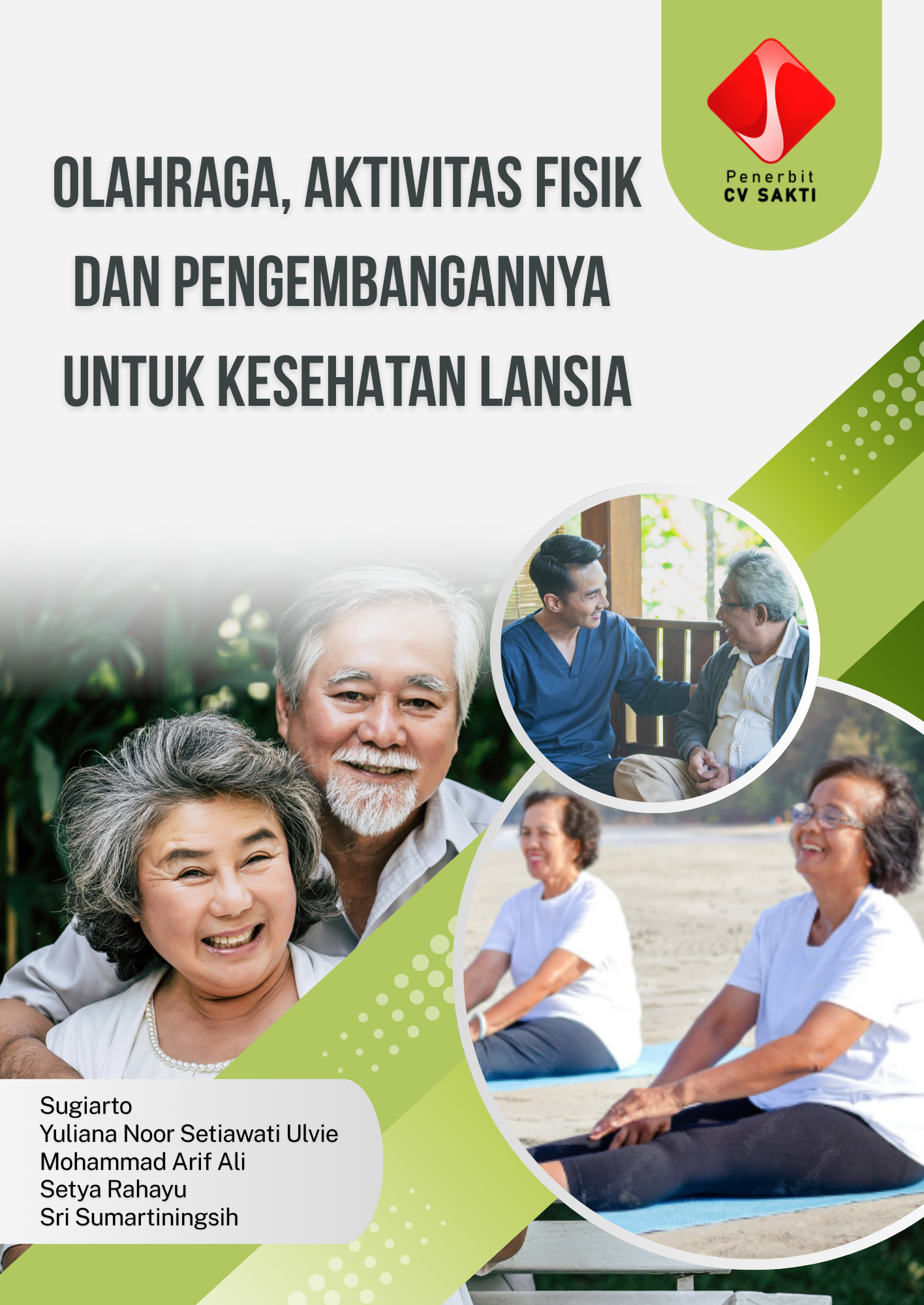 Olahraga, Aktivitas Fisik dan Pengembangannya  untuk Kesehatan Lansia