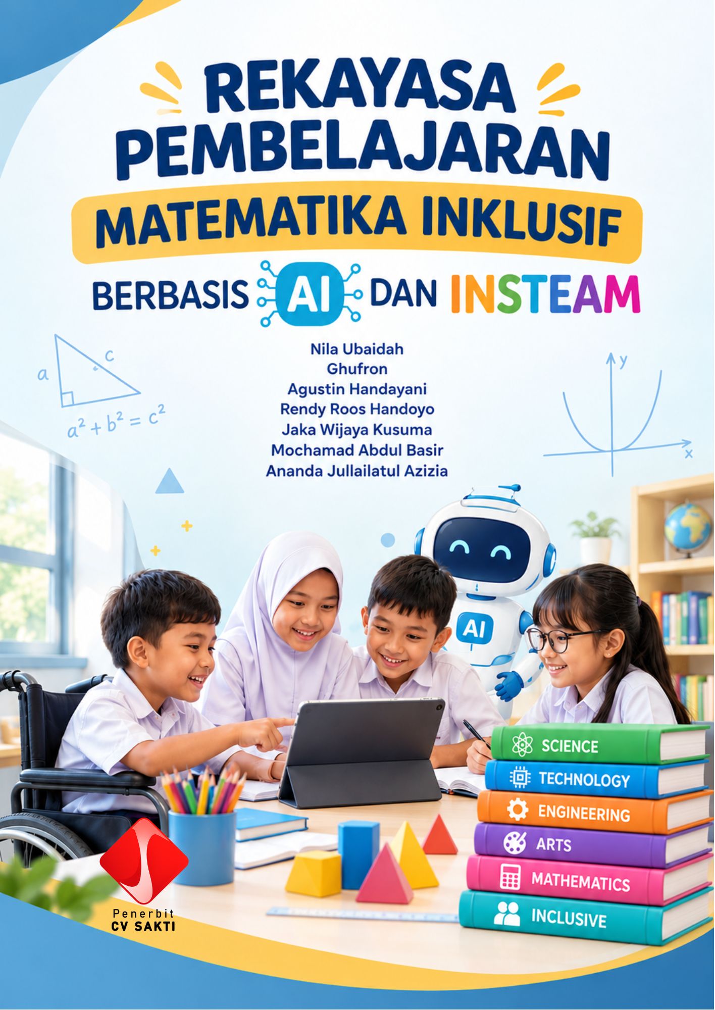 REKAYASA PEMBELAJARAN MATEMATIKA INKLUSIF BERBASIS AI DAN INSTEAM