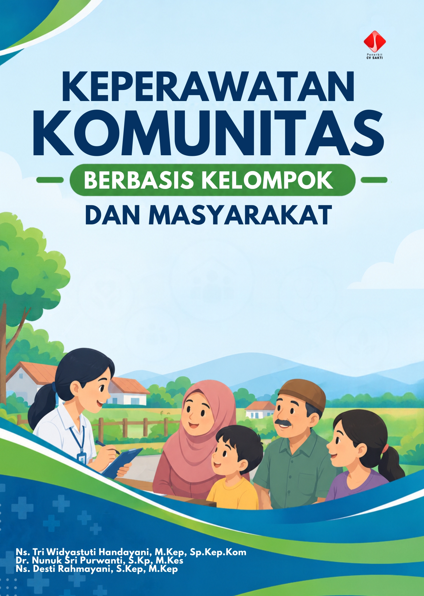 Keperawatan Komunitas Berbasis Kelompok dan Komunitas