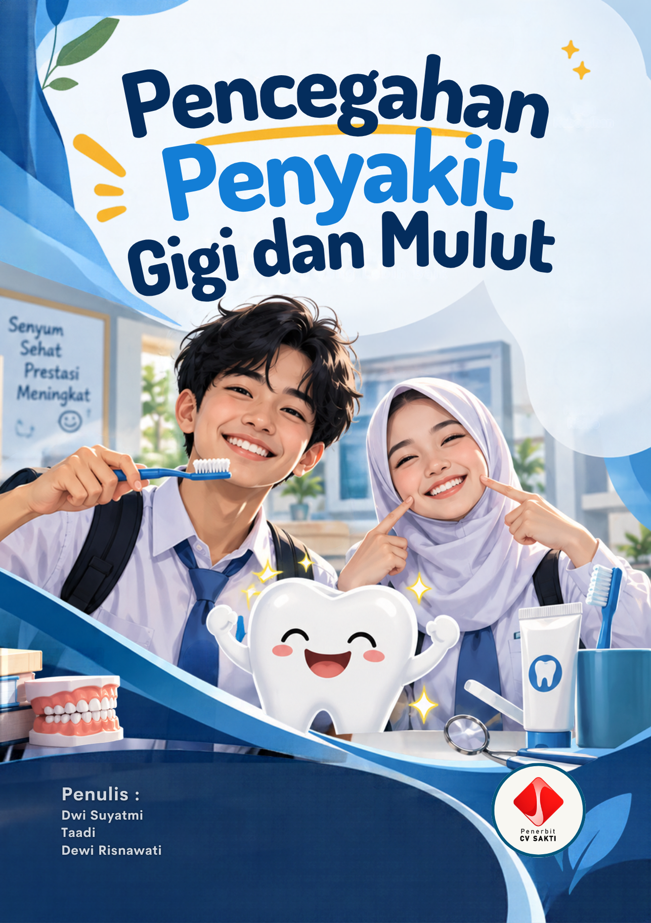Pencegahan Penyakit Gigi dan Mulut