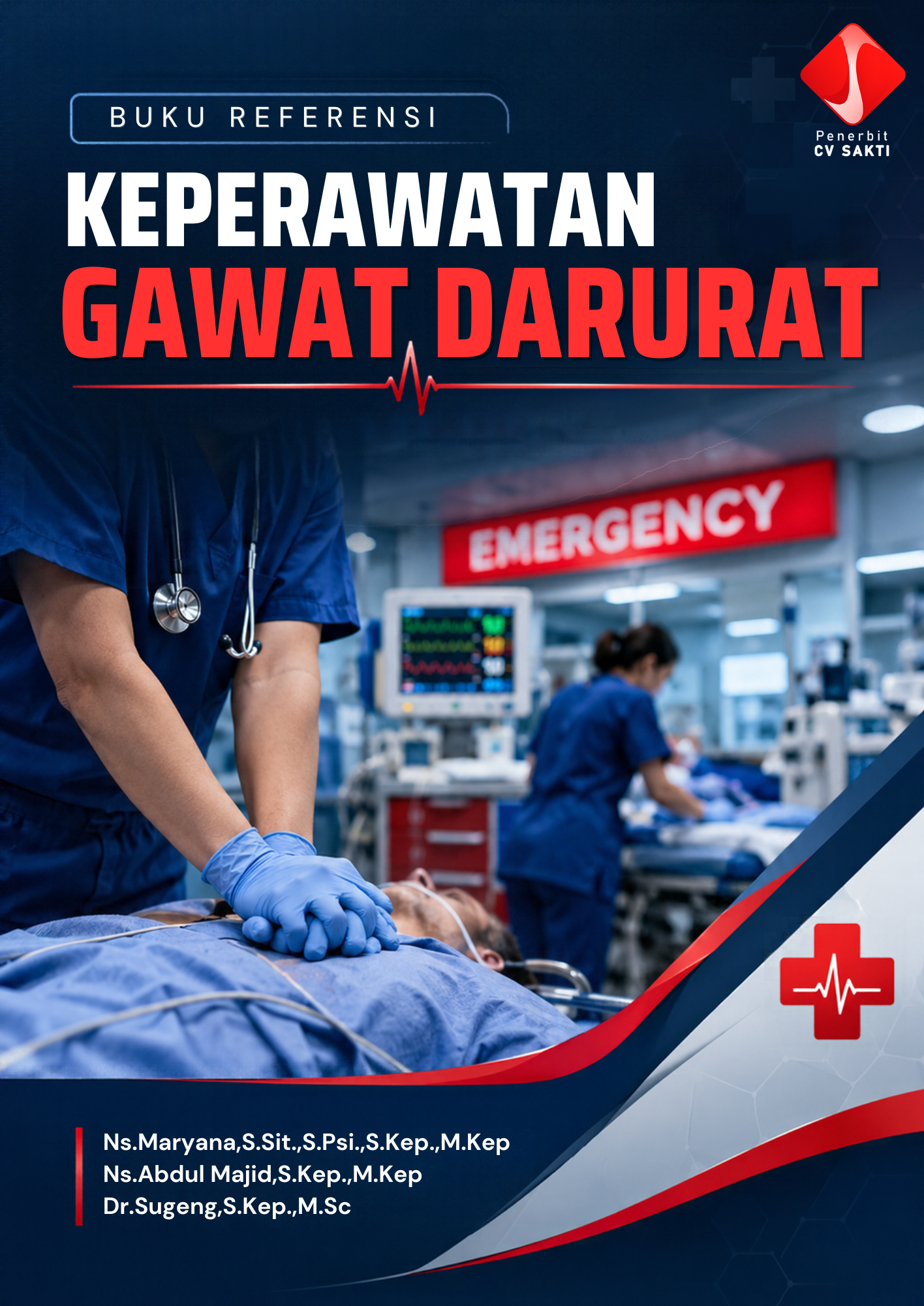 BuKU REFERENSI KEPERAWATAN GAWAT DARURAT