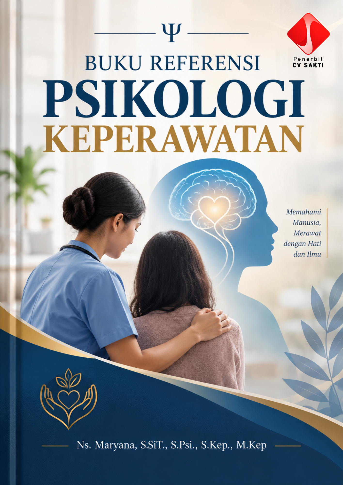 BUKU REFERENSI PSIKOLOGI KEPERAWATAN