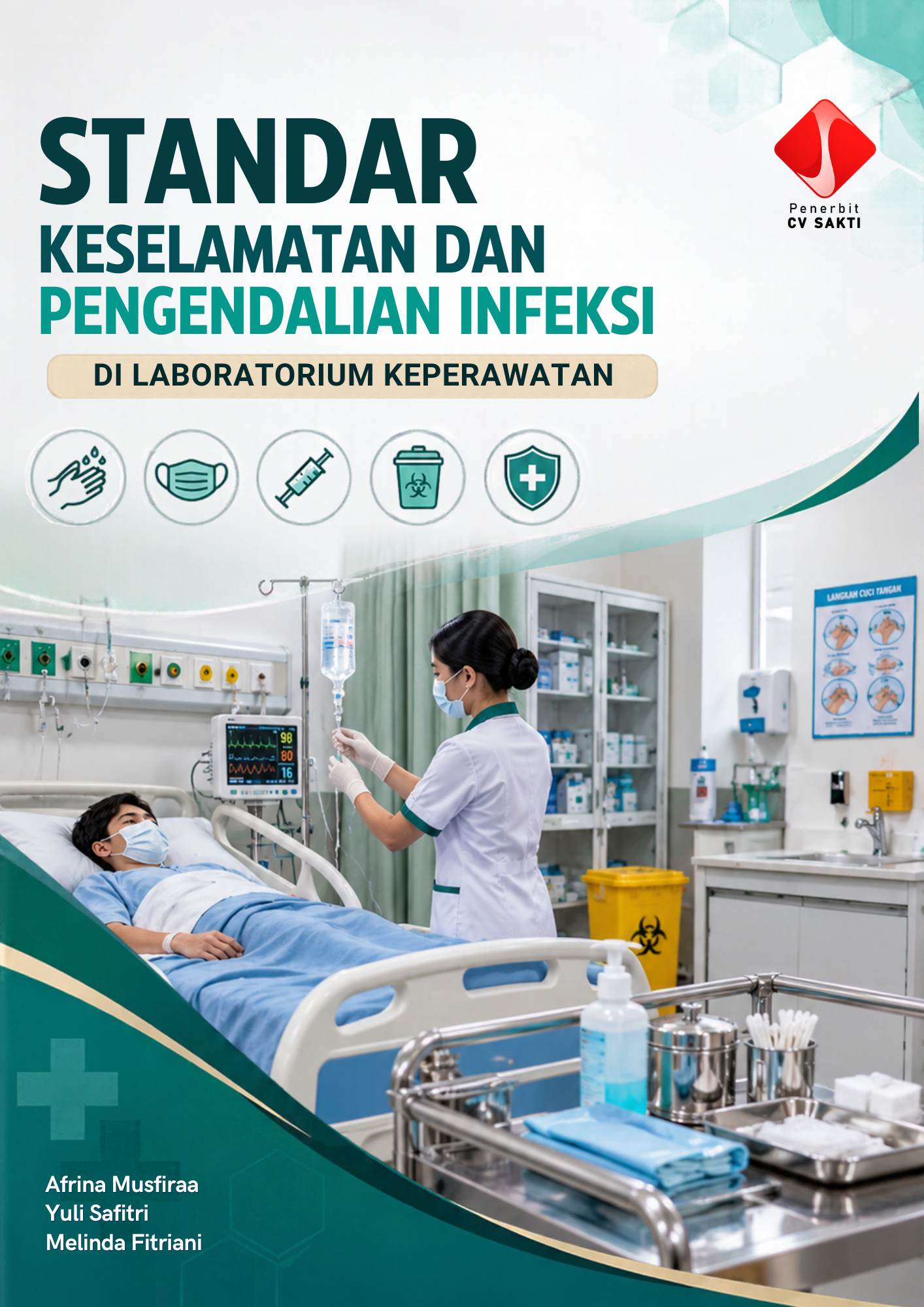 Standar Keselamatan dan Pengendalian Infeksi di Laboratorium Keperawatan