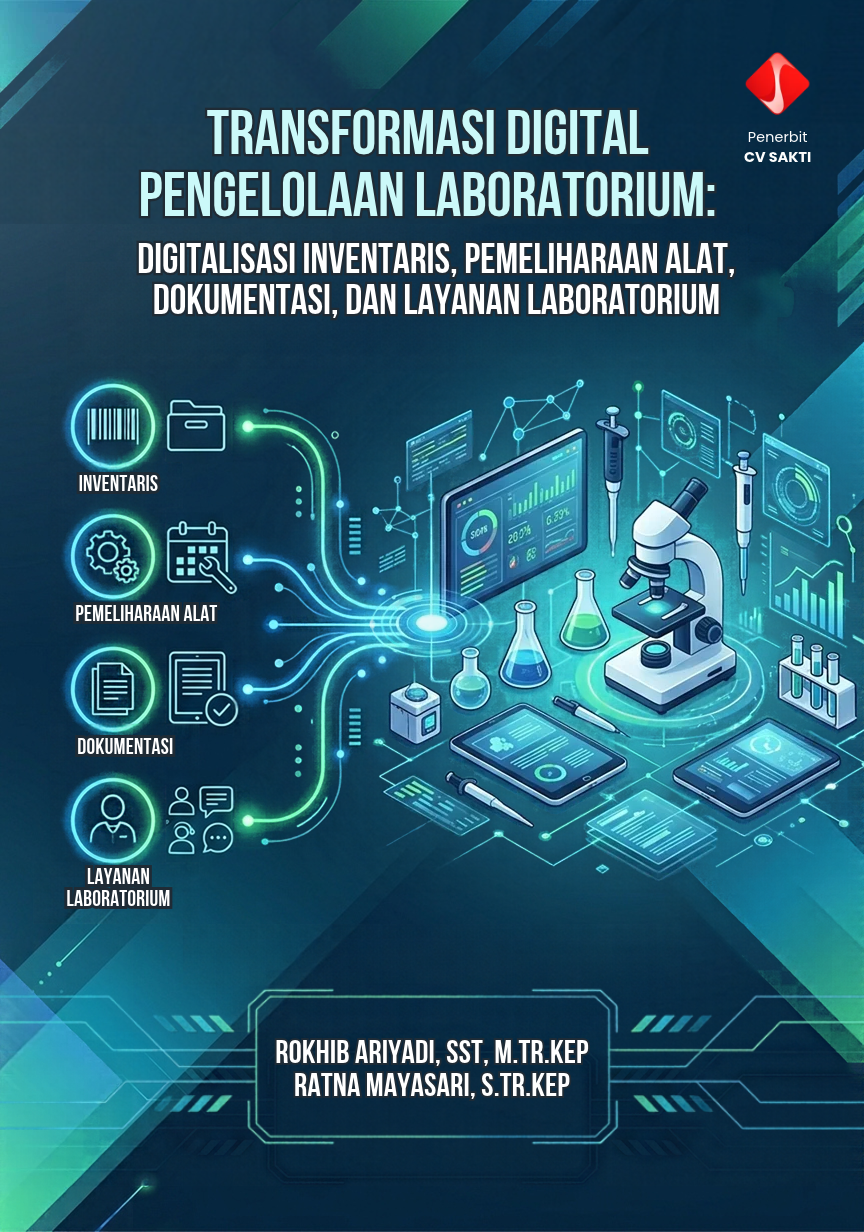 Transformasi Digital Pengelolaan Laboratorium: Digitalisasi Inventaris, Pemeliharaan Alat, Dokumentasi, dan Layanan Laboratorium