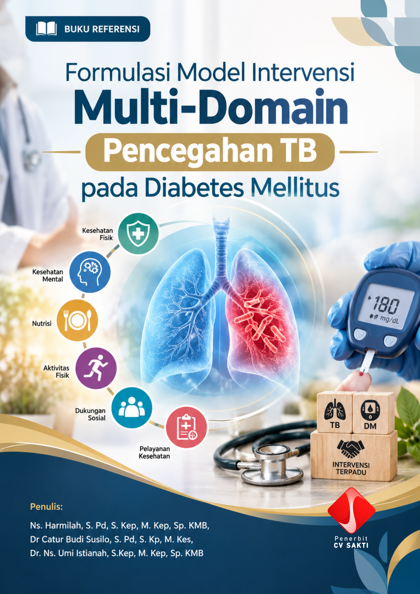 "Buku Referensi: Formulasi Model Intervensi Multi-Domain Pencegahan TB pada Diabetes Mellitus"